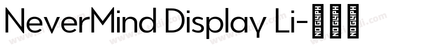 NeverMind Display Li字体转换